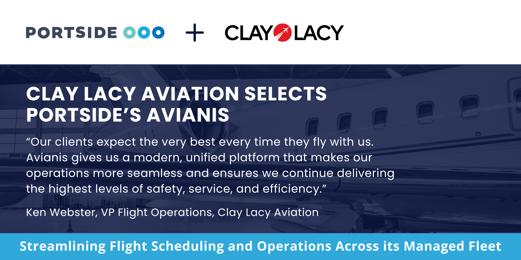 Clay Lacy Selects Portside's Avianis